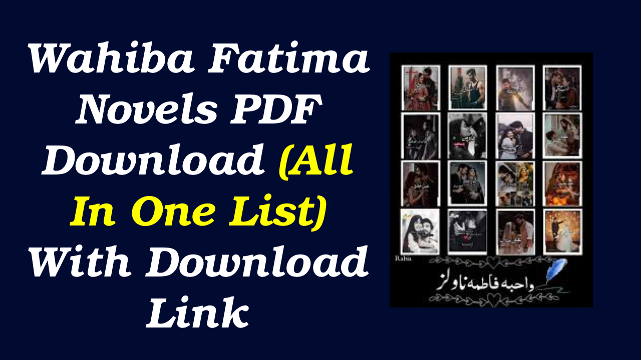 Wahiba Fatima Novels PDF Download (All In One List) With Download Link