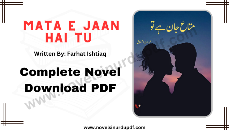 Mata E Jaan Hai Tu Novel By Farhat Ishtiaq